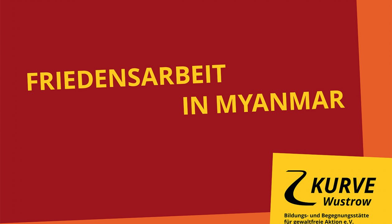 KURVE Wustrow Friedensbildung Myanmar Vortrag a